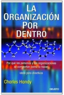 La organización por dentro:...