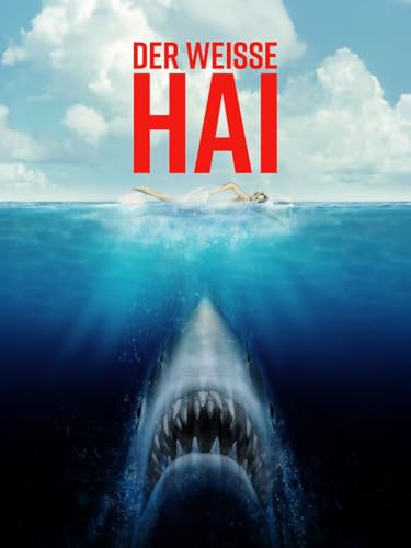 Der weisse Hai Der weisse Hai