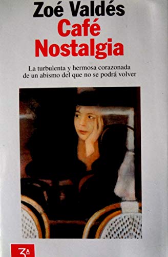 Cafe Nostalgia/Cafe Nostalgia (Coleccion Autore... [Spanish] 840802177X Book Cover