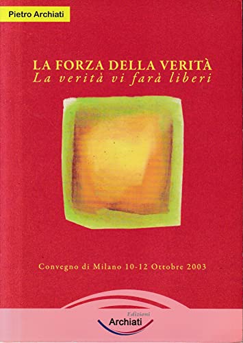 La Forza Della Verità