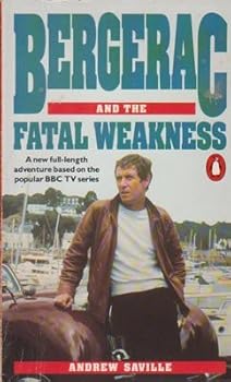 Paperback Bergerac and the Fatal Weakness (Penguin Fiction) Book