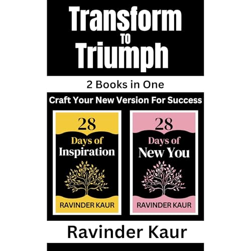Transform to Triumph by Ravinder Kaur episode artwork