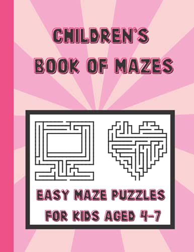 CHILDREN'S BOOK OF MAZES: EASY MAZE PUZZLES FOR KIDS AGED 4-7. 45 UNIQUE MAZES FOR YOUNGER CHILDREN. HELPS WITH FINE MOTOR SKILLS AND HAND-EYE COORDINATION. image 2