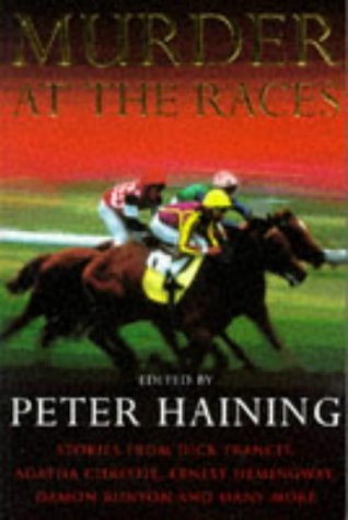 Buy Murder at the Races: Stories of Crime, Corruption, Murder and the Sport of Kings — BookShops.in