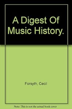 Hardcover A digest of music history, Book