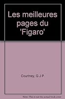 Les meilleures pages du 'Figaro': A Modern French Reader B000RRS1MK Book Cover
