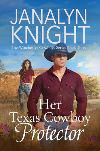 Her Texas Cowboy Protector (The Winchester Cowboys Series Book 3)