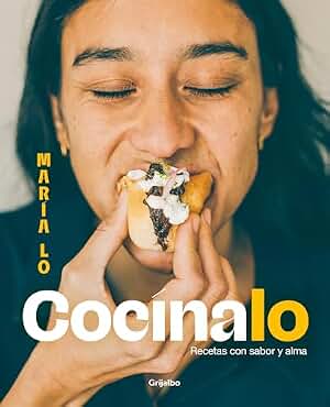 Cocínalo. Recetas con sabor y alma: Recetas Con Sabor Y Alma / Recipes With Lots of Flavor and Soul (Cocina casera)