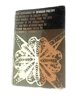 Ten Centuries Of Spanish Poetry: An Anthology In English Verse With Original Tex B001KS01EQ Book Cover