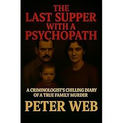 The Last Supper with a Psychopath Audiolibro Por Peter web arte de portada