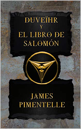 DUVEÏHR Y EL LIBRO DE SALOMÓN