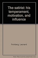 The Satirist His Temperment, Motivation and Influence B0007DMMGK Book Cover