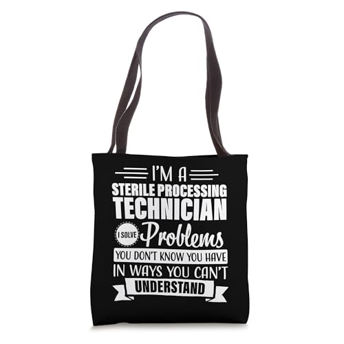 Funny Problems Sterile Processing Technician Tech Medical Tote Bag