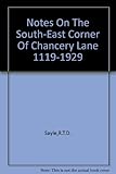 Notes on the south-east corner of Chancery Lane, 1119 to 1929