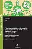  Challenges of functionality for Eco-Design: Crossed visions of functionality from various disciplines