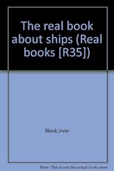 Hardcover The real book about ships (Real books [R35]) Book