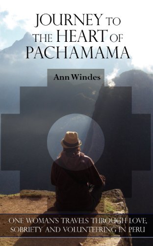 Journey to the Heart of Pachamama