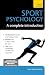 Sports Psychology - A Complete Introduction (Teach Yourself)