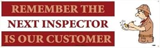 NMC BT30 Motivational and Safety Banner, Legend "REMEMBER THE NEXT INSPECTOR IS OUR CUSTOMER", 120" Length x 36" Height, Vinyl, Brown/Maroon on White
