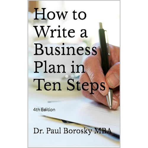 How to Write a Business Plan in Ten Steps - Dr. Paul Borosky MBA episode artwork