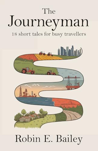 The Journeyman: 18 short tales for busy travellers