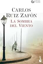 La Sombra del Viento: El cementerio de los libros olvidados, 1 (Biblioteca Carlos Ruiz Zafón)