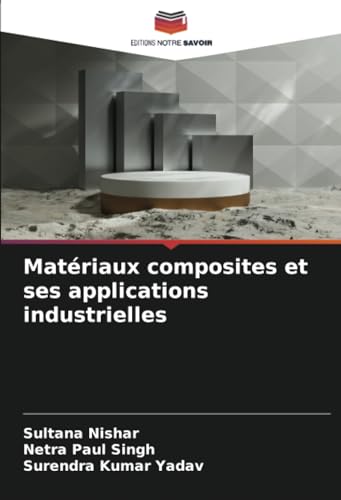 livre Matériaux composites et ses applications industrielles