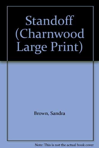 Standoff (Charnwood Large Print) 1846179556 Book Cover