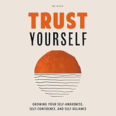 Trust Yourself Audiolibro Por M.J. Ryan arte de portada