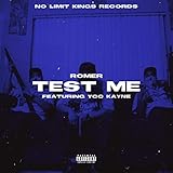  Test Me (feat. YCC Kayne) [Explicit]
