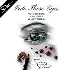 Into These Eyes Audiobook By Darcy Daniel cover art