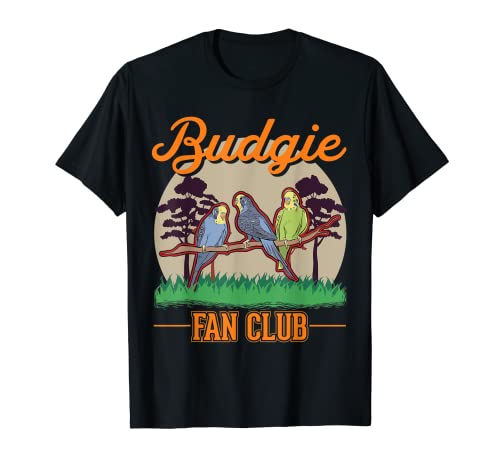 Budgie Fan Club Cacatúa Perico Periquito Camiseta