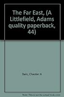 The Far East, (A Littlefield, Adams quality paperback, 44) B0006BNI3E Book Cover