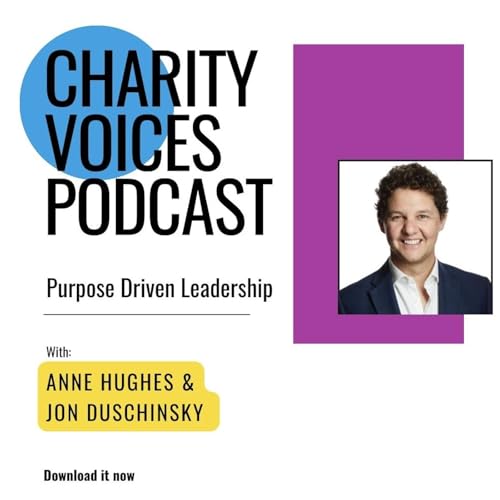 Purpose Driven Leadership with Jon Duschinsky