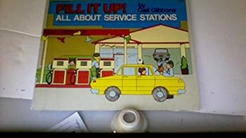 Paperback Fill It Up: All about Service Stations Book
