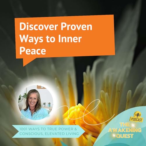 Discover Proven Ways to Inner Peace