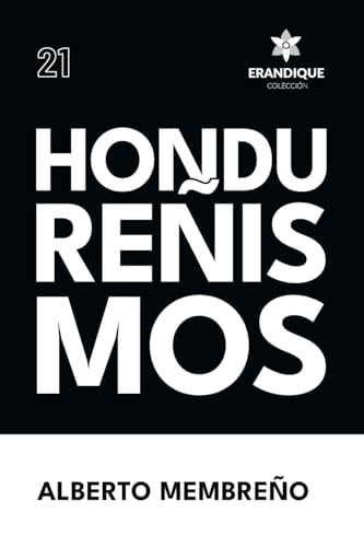 Hondureñismos (Spanish Edition)
