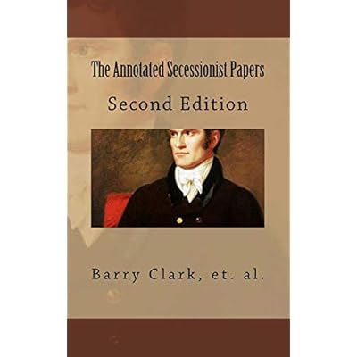 The Annotated Secessionist Papers