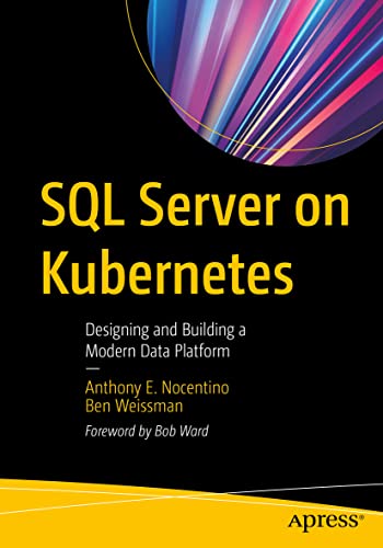SQL Server on Kubernetes: Designing and Building a Modern Data Platform view 2