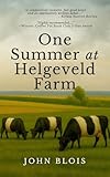 One Summer at Helgeveld Farm