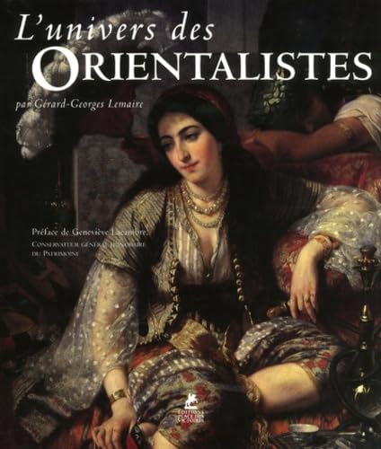 L'univers des Orientalistes Idée Cadeau Idéal Passionnés d'Art