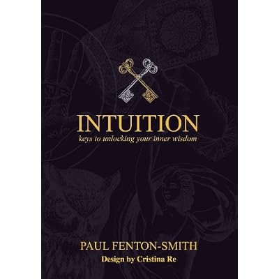 Intuition: Keys to unlocking your inner wisdom