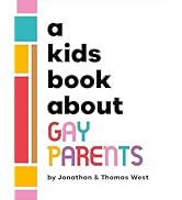 A Kids Book About Gay Parents