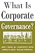 What Is Corporate Governance? (THE MCGRAW-HILL What Is)