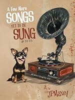 A Few More Songs Yet To Be Sung @ 33 1/3 1966587279 Book Cover