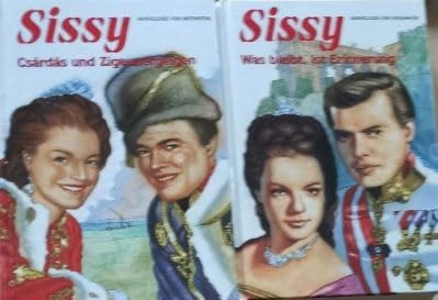 Sissy: Csardas und Zigeunergeigen - Was bleibt, ist Erinnerung.
