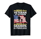 Being A Veteran is an Honor T-shirt Grandpa Is Priceless T-Shirt