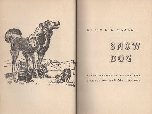 Snow Dog B007ZJZ7RU Book Cover
