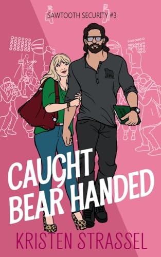 Caught Bear Handed (Sawtooth Security Book 3)