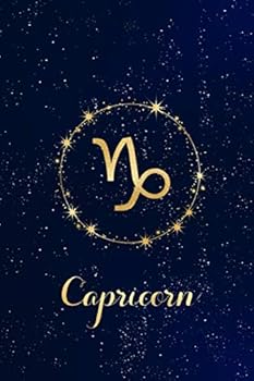 Capricorn : Astrology Zodiac Sign Stars Celestial Journal, Notebook, Diary: College Ruled, 6x9